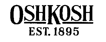 OSHKOSH EST. 1895