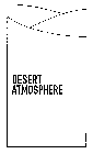 DESERT ATMOSPHERE