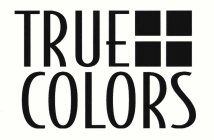 TRUE COLORS