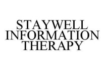 STAYWELL INFORMATION THERAPY