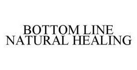 BOTTOM LINE NATURAL HEALING