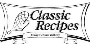 CLASSIC RECIPES EMILY'S HOME BAKERY