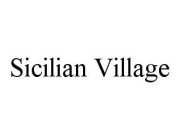 SICILIAN VILLAGE