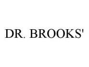 DR. BROOKS'
