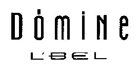 DOMINE L'BEL