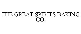 THE GREAT SPIRITS BAKING CO.