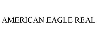AMERICAN EAGLE REAL