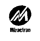 M MIRACTRAN