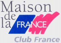 MAISON DE LA FRANCE CLUB FRANCE