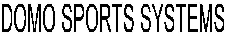 DOMO SPORTS SYSTEMS