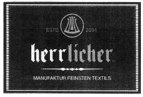 HERRLICHER MANUFAKTUR FEINSTEN TEXTILS ESTD 2004