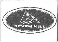 SEVEN HILL