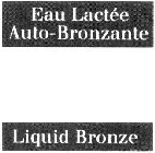 EAU LACTÉE AUTO-BRONZANTE LIQUID BRONZE