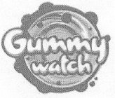 GUMMY WATCH