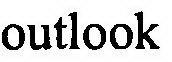OUTLOOK