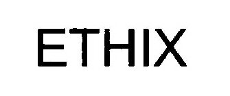 ETHIX