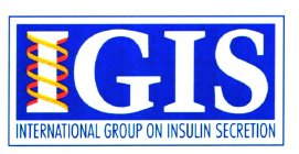 IGIS INTERNATIONAL GROUP ON INSULIN SECRETION