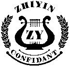 ZY ZHIYIN CONFIDANT