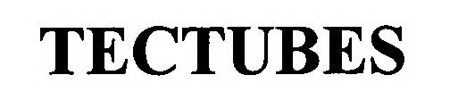 TECTUBES