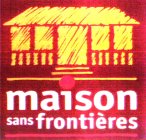 MAISON SANS FRONTIÈRES