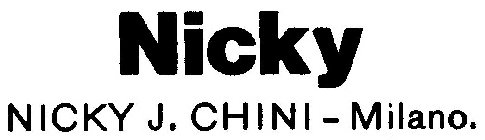 NICKY NICKY J. CHINI - MILANO