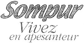 SOMPUR VIVEZ EN APESANTEUR