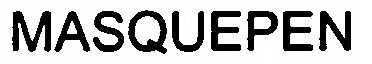 MASQUEPEN