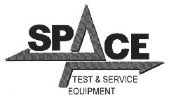 SPACE TEST & SERVICE EQUIPMENT