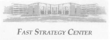 FAST STRATEGY CENTER