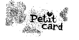PETIT CARD