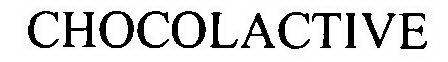 CHOCOLACTIVE