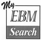 MY EBM SEARCH