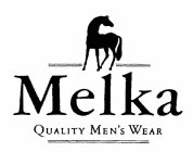 MELKA QUALITY MEN'S WEAR