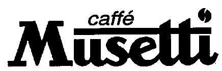 CAFFÉ MUSETTI