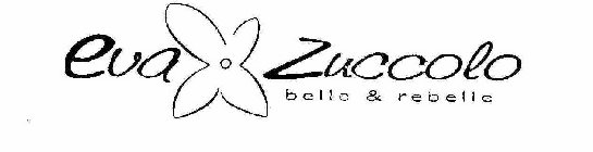 EVA ZUCCOLO BELLE & REBELLE