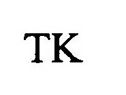 TK