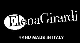 ELENA GIRARDI HAND MADE IN ITALY