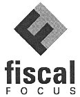 FISCAL FOCUS