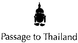 PASSAGE TO THAILAND