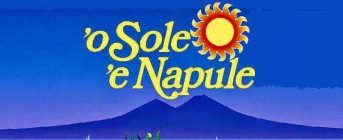 'O SOLE 'E NAPULE