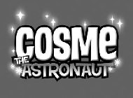 COSME THE ASTRONAUT