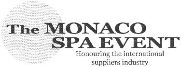 THE MONACO SPA EVENT HONOURING THE INTERNATIONAL SUPPLIERS INDUSTRY