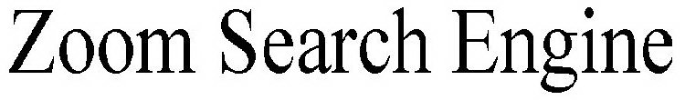 ZOOM SEARCH ENGINE
