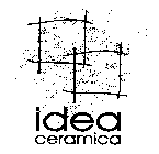 IDEA CERAMICA