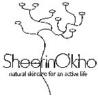 SHEERINO'KHO NATURAL SKINCARE FOR AN ACTIVE LIFE