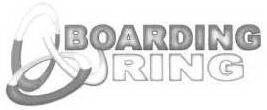 BOARDING RING