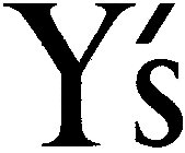 Y'S