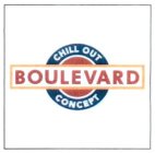 BOULEVARD CHILL OUT CONCEPT