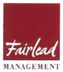 FAIRLEAD MANAGEMENT