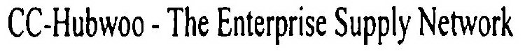 CC-HUBWOO - THE ENTERPRISE SUPPLY NETWORK